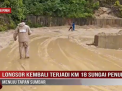 LONGSOR KEMBALI TERJADI KM 18 SUNGAI PENUH MENUJU TAPAN SUMBAR