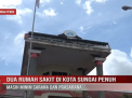 DUA RUMAH SAKIT DI KOTA SUNGAI PENUH MASIH MINIM SARANA DAN PRASARANA