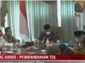 PEMBANGUNAN TOL TERKENDALA PENGADAAN TANAH