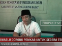 BAWASLU DORONG PEMKAB UNTUK SEGERA TERBITKAN SK PEMBERHENTIAN 4 KADES
