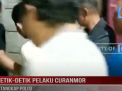 DETIK DETIK PELAKU CURANMOR DITANGKAP POLISI