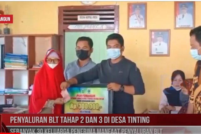 PENYALURAN BLT TAHAP 2 DAN 3 DI DESA TINTING SAROLANGUN