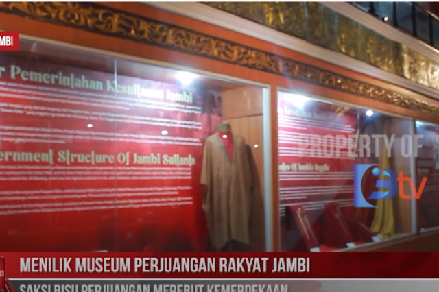 MENILIK MUSEUM PERJUANGAN RAKYAT JAMBI